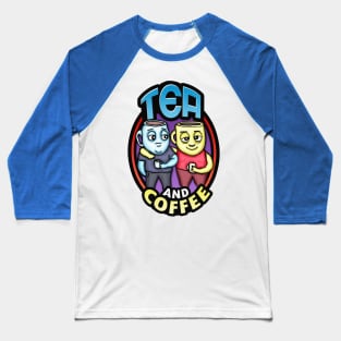 TEA AND COFFEE Baseball T-Shirt